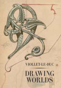 Viollet-le-Duc : Drawing Worlds