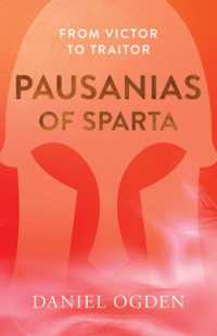 Pausanias of Sparta : From Victor to Traitor (Ancient Lives)