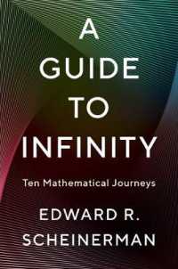 Ｅ．シェイナーマン著／無限への案内：数学を旅する１０章<br>A Guide to Infinity : Ten Mathematical Journeys