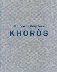 Berlinde de Bruyckere. Khoros