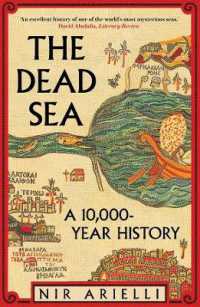 死海の一万年史<br>The Dead Sea : A 10,000-Year History
