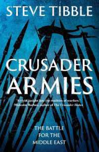 Crusader Armies : The Battle for the Middle East