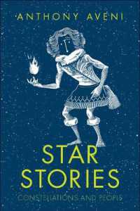 Star Stories : The Myths Written in the Skies