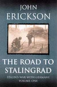 The Road to Stalingrad (Stalin's war with Germany)