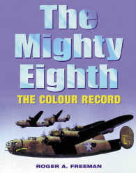 The Mighty Eighth : The Colour Record