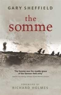 The Somme : A New History (W&n Military)