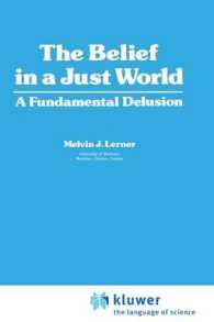 The Belief in a Just World : A Fundamental Delusion (Perspectives in Social Psychology)