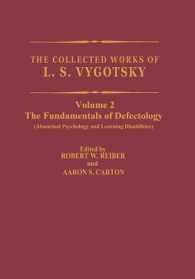 The Collected Works of L.S. Vygotsky : The Fundamentals of Defectology (Cognition and Language) 〈2〉 （Revised）