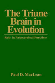 The Triune Brain in Evolution : Role in Paleocerebral Functions