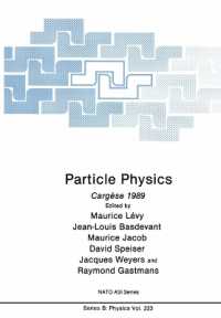 Particle Physics : Cargèse 1989 (NATO Science Series B:) （1990）