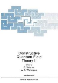 Constructive Quantum Field Theory II (NATO a S I Series Series B, Physics)