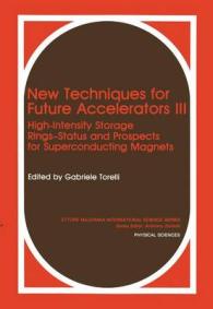 New Techniques for Future Accelerators III : High-Intensity Storage Rings-Status and Prospects for Superconducting Magnets (Ettore Majorana Internatio