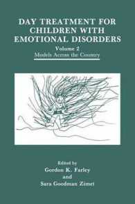 Day Treatment for Children with Emotional Disorders : Volume 2 Models Across the Country