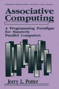 Associative Computing: A Programming Paradigm for Massively Parallel Computers (Frontiers of Computer Science")