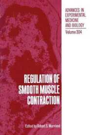Regulation of Smooth Muscle Contraction (Advances in Experimental Medicine and Biology)