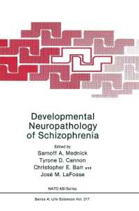 Developmental Neuropathology of Schizophrenia : Proceedings (NATO Science Series A: Life Sciences)