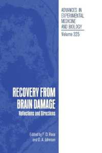 Recovery from Brain Damage : Reflections and Directions: Proceedings of a European Brain and Behavior Society Workshop Held in London, England, April 11-13, 1991 (Advances in Experimental Medicine and Biology)