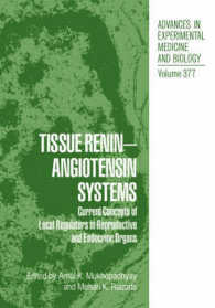 Tissue Renin-Angiotensin Systems : Current Concepts of Local Regulators in Reproductive and Endocrine Organs (Advances in Experimental Medicine and Bi