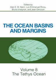 The Ocean Basins and Margins : The Tethys Ocean (Ocean Basins and Margins) 〈8〉