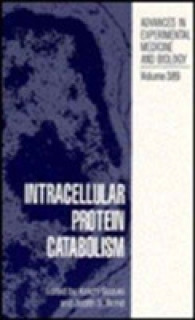 Intracellular Protein Catabolism (Advances in Experimental Medicine and Biology)