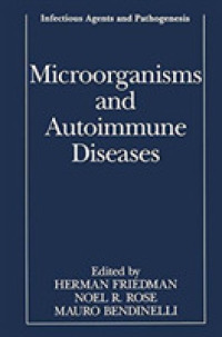 Microorganisms and Autoimmune Diseases (Infectious Agents and Pathogenesis)