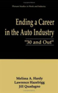 Ending a Career in the Auto Industry : '30 and Out' (Springer Studies in Work and Industry)