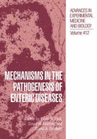 Mechanisms in the Pathogenesis of Enteric Diseases (Advances in Experimental Medicine and Biology)