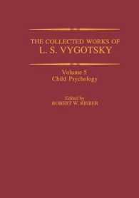 The Collected Works of L.S. Vygotsky : Child Psychology (Cognition and Language) 〈5〉