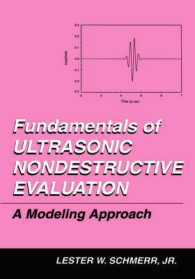 Fundamentals of Ultrasonic Nondestructive Evaluation : A Modeling Approach