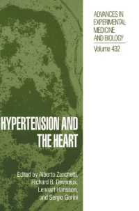 Hypertension and the Heart : Proceedings of an International Conference Held as Part of the Menarini Series on Cardiovascular Diseases in Berlin, Germany, February 27-28, 1997 (Advances in Experimental Medicine and Biology)