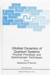 Ultrafast Dynamics of Quantum Systems : Physical Processes and Spectroscopic Techniques (NATO Science Series B:) （2002）