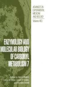 Enzymology and Molecular Biology of Carbonyl Metabolism (Advances in Experimental Medicine and Biology)