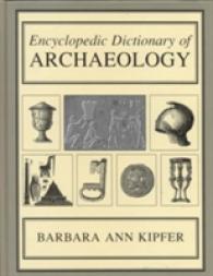 考古学事典<br>Encyclopedic Dictionary of Archaeology