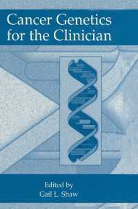 Cancer Genetics for the Clinician : Proceedings of the Symposium Cancer Genetics for the Clinican, Held in March 6-8, 1998, in Clearwater Beach, Florida