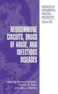 Neuroimmune Circuits, Drugs of Abuse, and Infectious Diseases (Advances in Experimental Medicine and Biology)