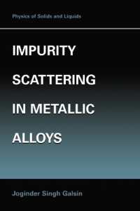 Impurity Scattering in Metallic Alloys (Physics of Solids and Liquids)