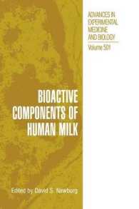 Bioactive Components of Human Milk (Advances in Experimental Medicine and Biology)