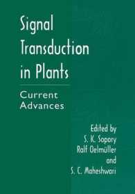 Signal Transduction in Plants : Current Advances
