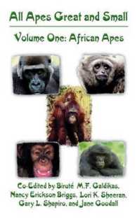 All Apes Great and Small : African Apes (Developments in Primatology) 〈1〉