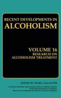 Recent Developments in Alcoholism : Research on Alcoholism Treatment (Recent Developments in Alcoholism) 〈16〉