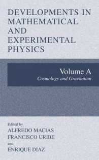 Developments in Mathematical and Experimental Physics : Cosmology and Gravitation 〈A〉