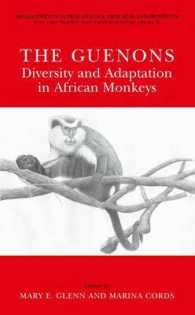 The Guenons : Diversity and Adaptation in African Monkeys (Developments in Primatology)