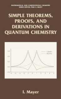 Simple Theorems, Proofs, and Derivations in Quantum Chemistry (Mathematical and Computational Chemistry)