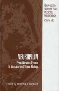 Neuropilin : From Nervous System to Vascular and Tumor Biology (Advances in Experimental Medicine and Biology)