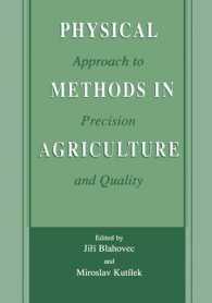 Physical Methods in Agriculture : Approach to Precision and Quality