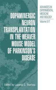 Dopaminergic Neuron Transplantation in the Weaver Mouse Model of Parkinson's Disease (Advances in Experimental Medicine and Biology)