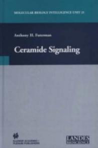 Ceramide Signaling (Molecular Biology Intelligence Unit, 21)