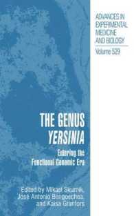 The Genus Yersinia : Entering the Functional Genomic Era (Advances in Experimental Medicine and Biology)