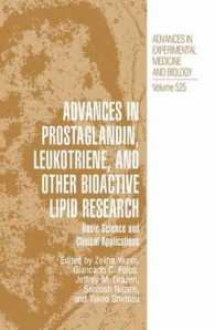 Advances in Prostaglandin, Leukotriene and Other Bioactive Lipid Research : Basic Science and Clinical Applications (Advances in Experimental Medicine