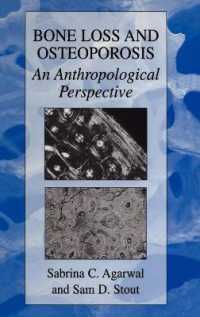 Bone Loss and Osteoporosis : An Anthropological Perspective